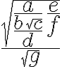 9$\frac{\sqrt{\frac{a}{\frac{b\sqrt{c}}{d}}{\frac{e}{f}}}}{\sqrt{g}}